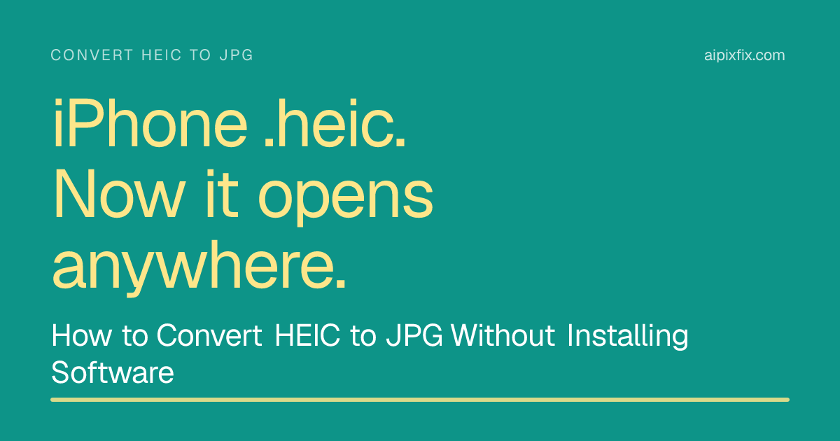 teal hero cover for a guide on changing iPhone HEIC photos to JPG